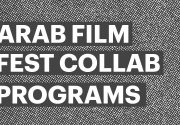 Announcing the Arab Film Fest Collab program for 2022!